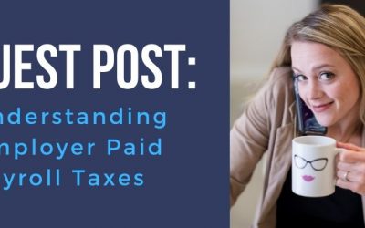 Understanding Employer Paid Payroll Taxes